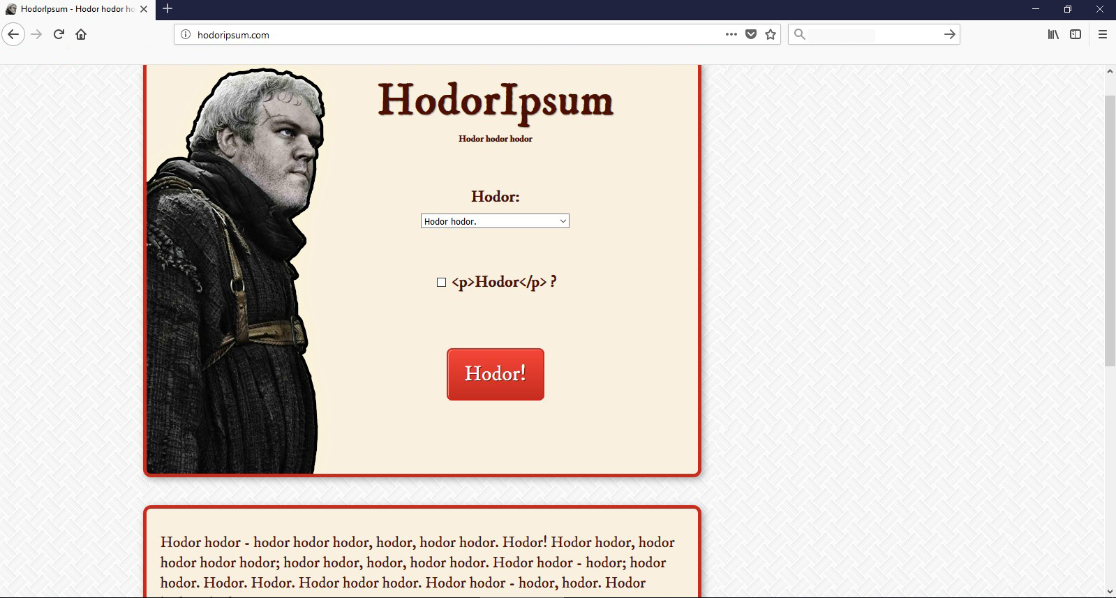 Hodor Hodor... mehr braucht man nicht zu wissen für das Hodor Ipsum.
